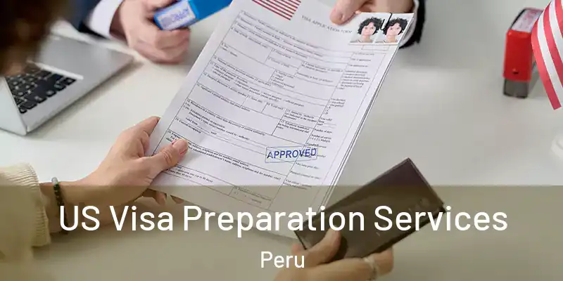  US Visa Preparation Services Peru